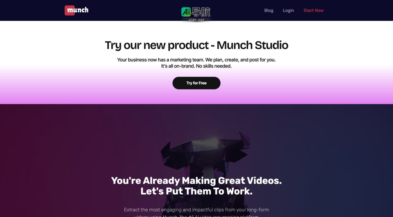 Munch 是一个AI驱动的平台，帮助用户高效提炼和发布视频内容，提升社交媒体营销效果 网站截图
