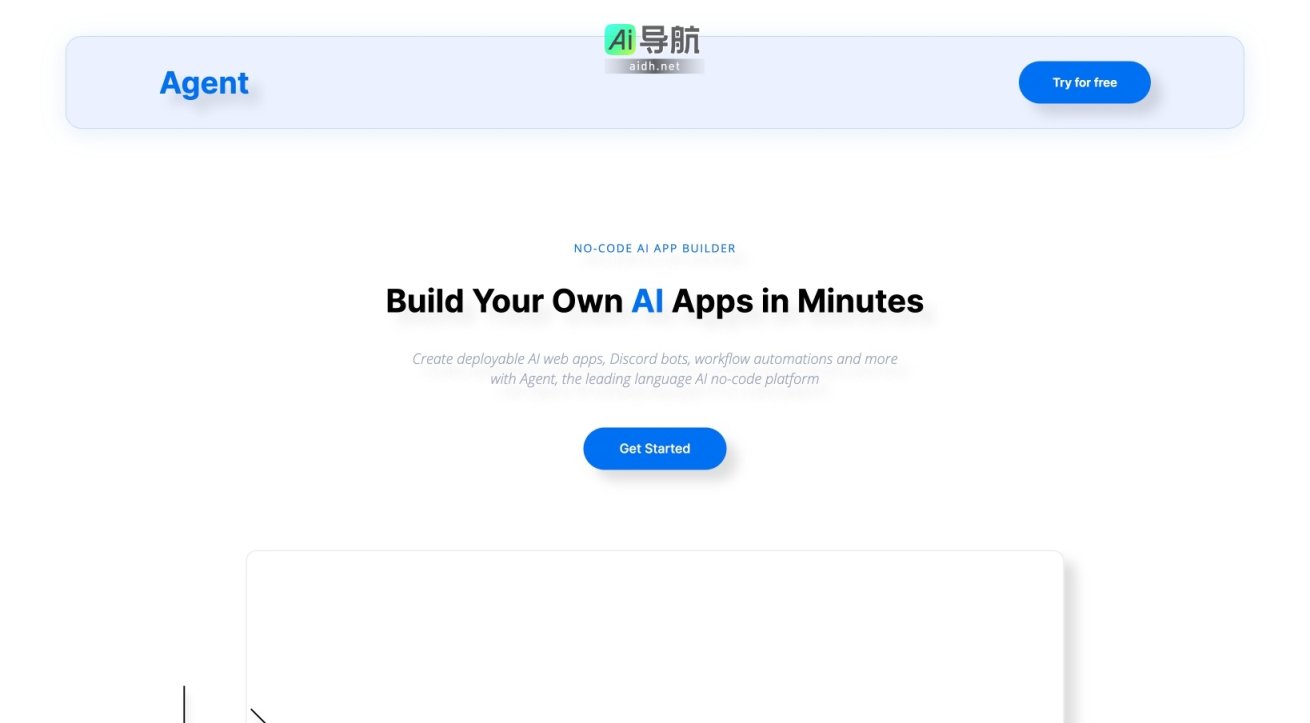 Agent 是一个无代码AI应用构建平台，让用户快速创建和部署AI应用 网站截图