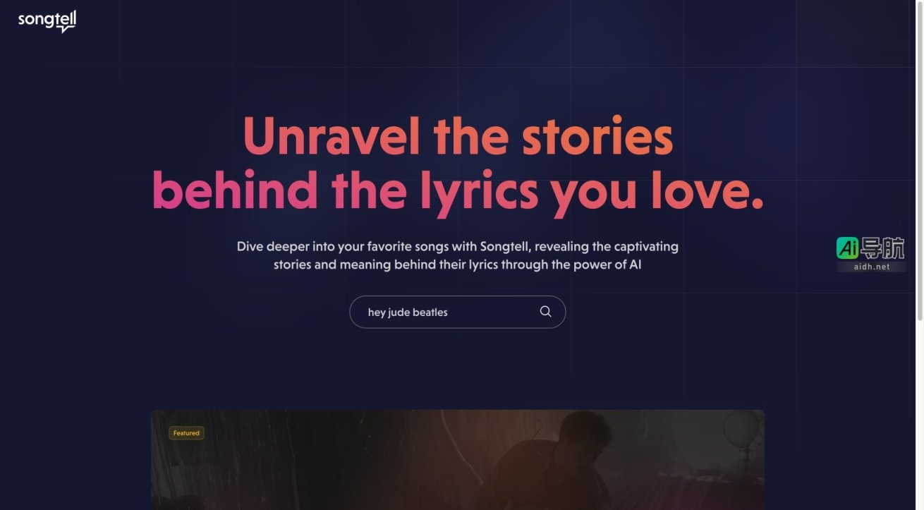 Songtell 通过AI揭示你喜爱歌曲歌词背后的故事与意义 网站截图