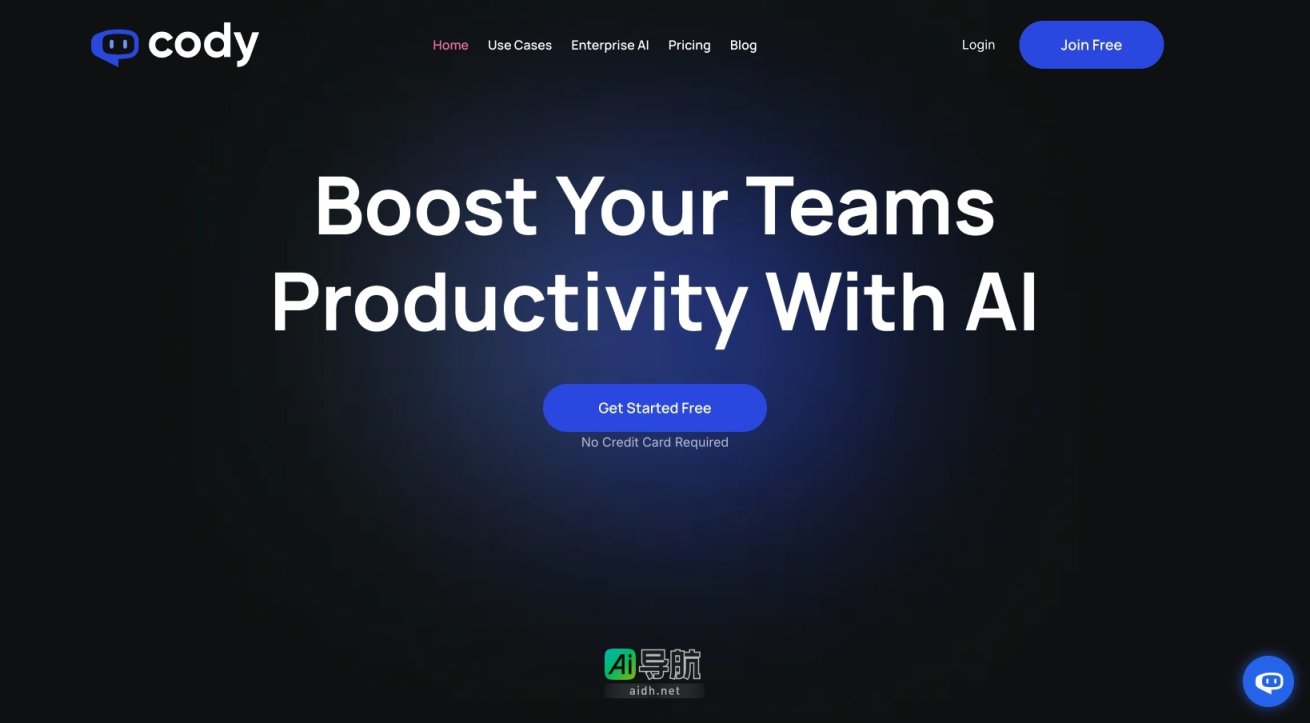 Cody 是一个可定制的AI助手，专为提升企业团队效率和知识管理而设计 网站截图