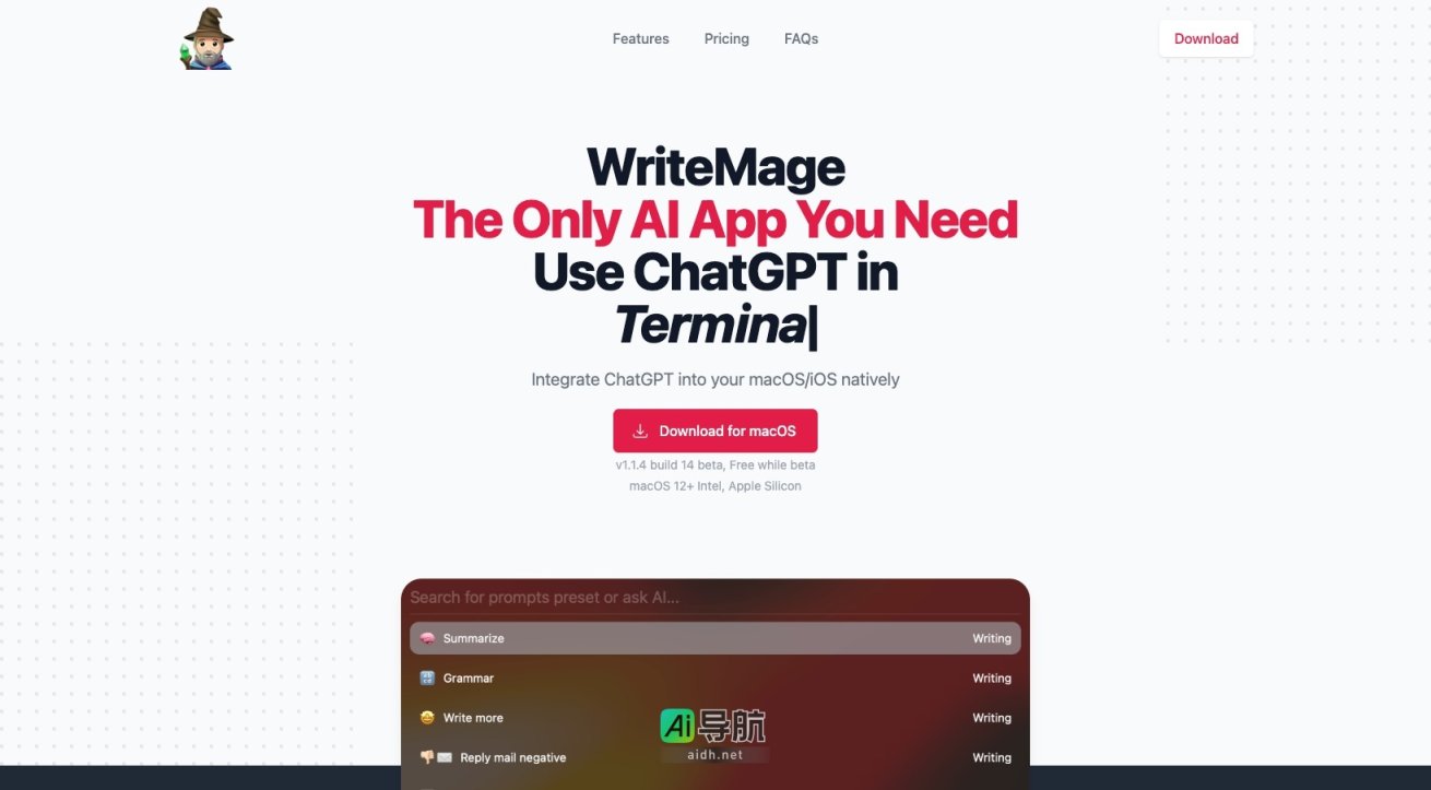 WriteMage 是一款集成ChatGPT的高效生产力工具，支持macOS和iOS应用，提升用户写作体验 网站截图