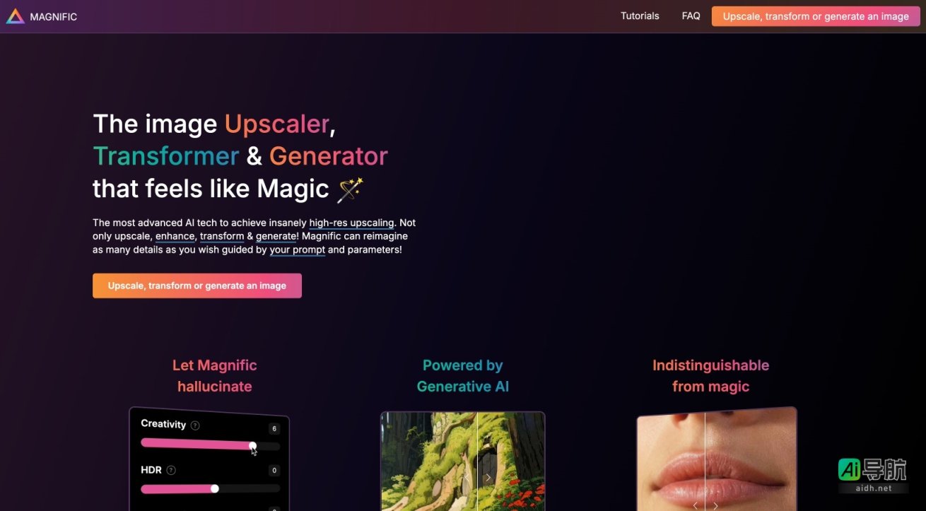 Magnific AI 提供强大的图像放大、转换与生成工具，助力创作者实现高分辨率与细节增强 网站截图